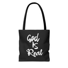 Load image into Gallery viewer, GOD IS REAL TOTE BAG (Black)